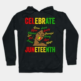 CELEBRATE JUNETEENTH Hoodie